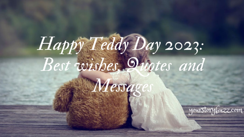 Happy Teddy Day 2023: Best wishes, Quotes  and Messages