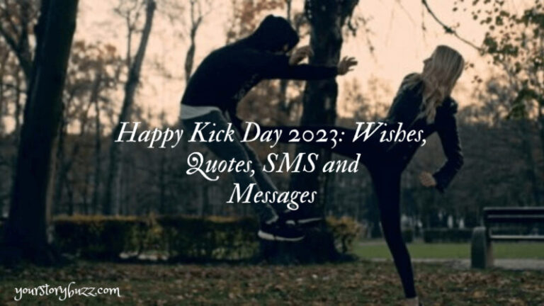 Happy Kick Day 2023: Wishes, Quotes, SMS and Messages